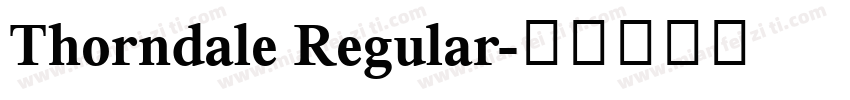 Thorndale Regular字体转换